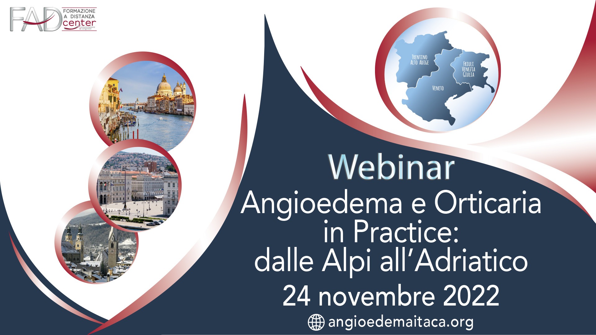 Angioedema e Orticaria in Practice: dalle Alpi all’Adriatico – 24 Novembre 2022