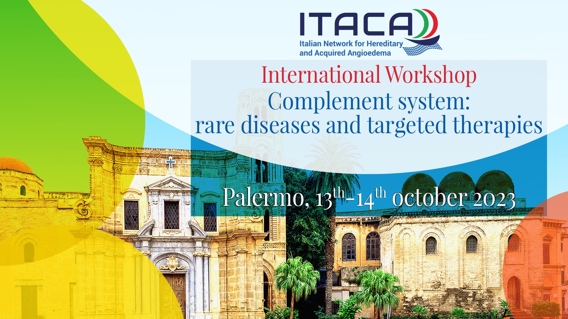 International Workshop – Complement system: rare diseases and targeted therapies