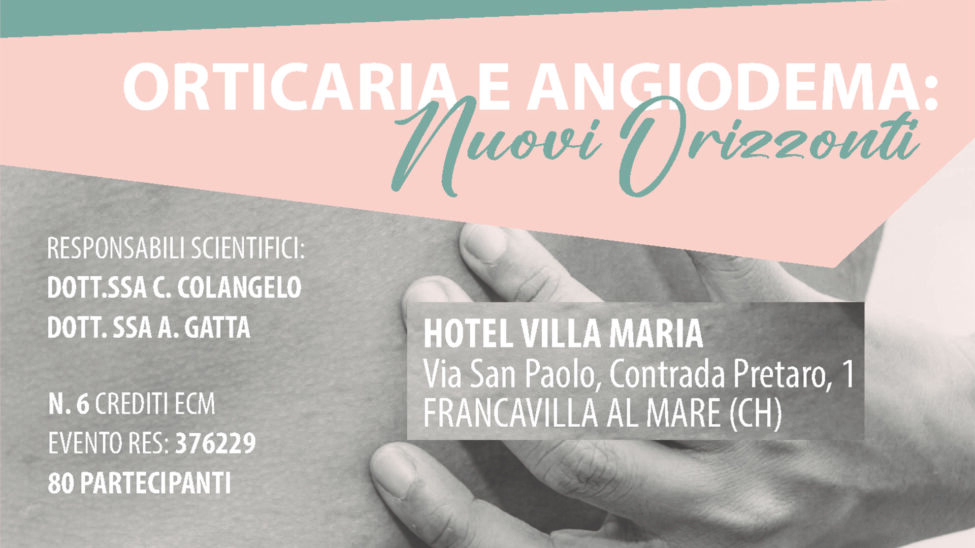 Orticaria e Angioedema – 07 maggio 2023
