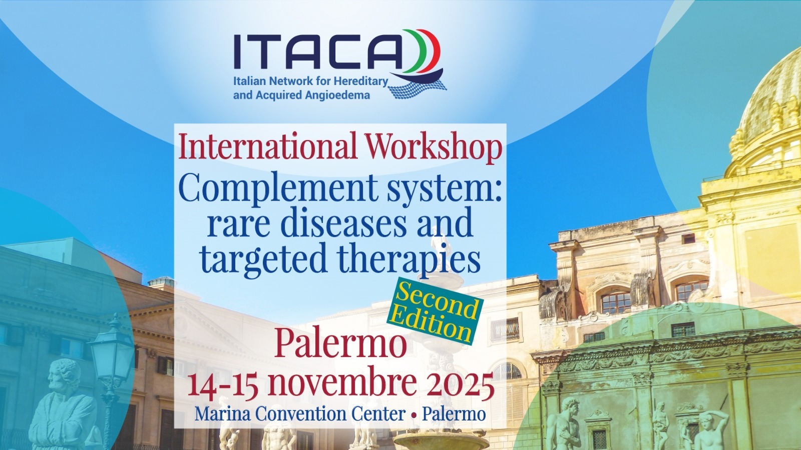 International Workshop – Complement system: rare diseases and targeted therapies – Second Edition